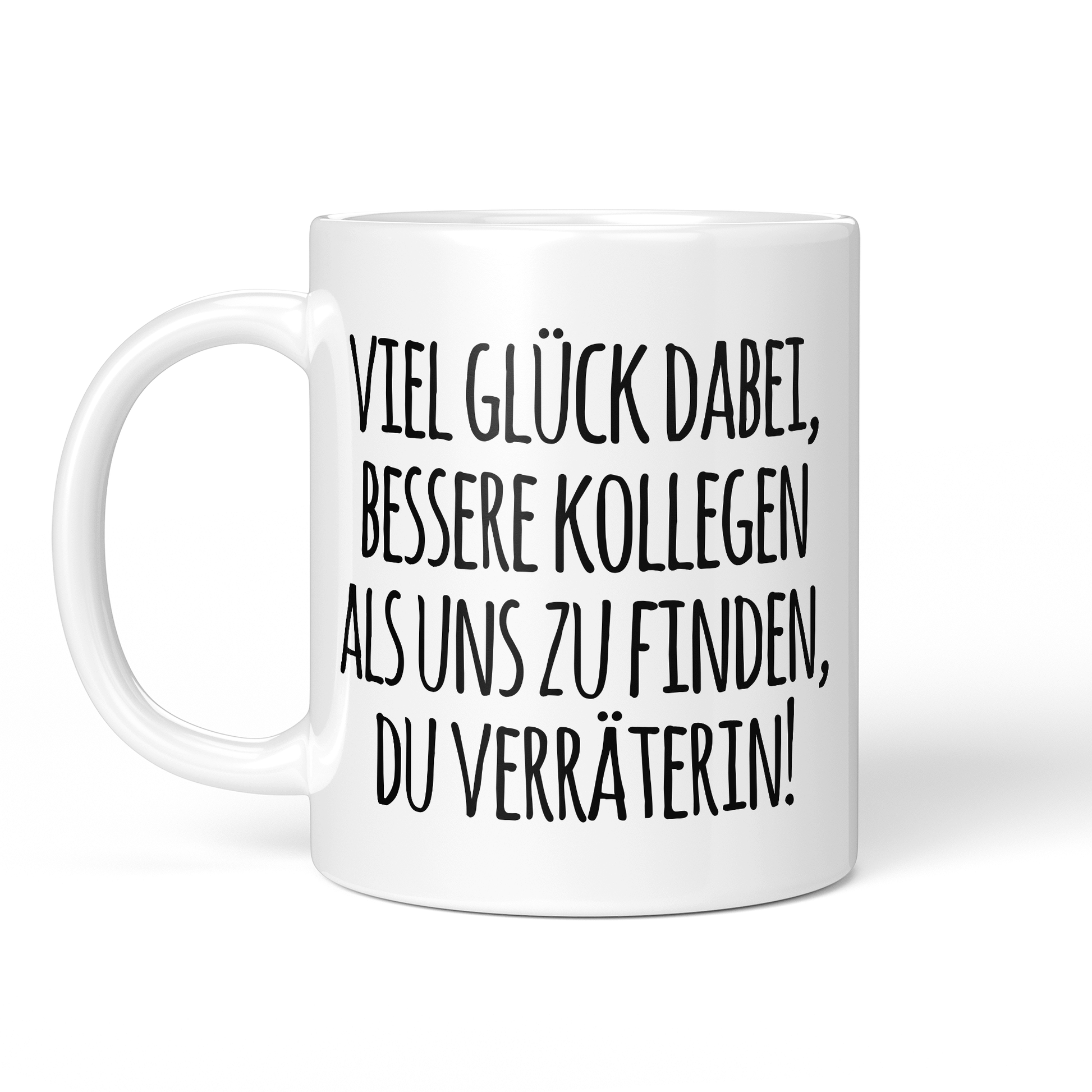 CupHaven® Abschied Kollege Tasse - Viel Glück, Du Verräterin! - Geschenk für Kollegen oder Kollegin zum Jobwechsel bzw. als Abschiedsgeschenk