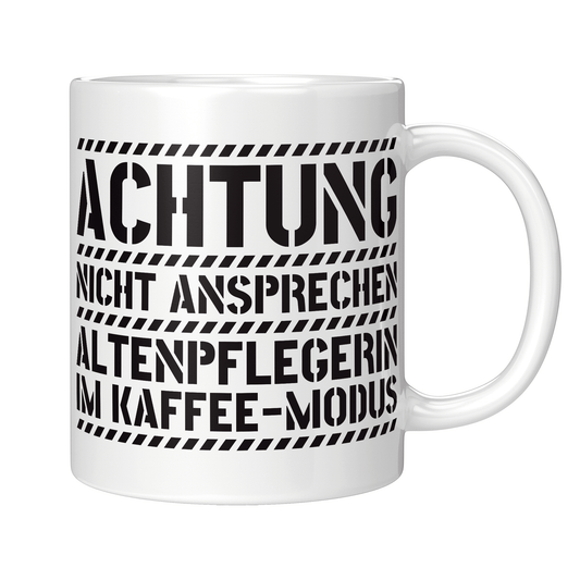 Altenpfleger Tasse - Altenpflegerin im Kaffee-Modus (Altenpflege, Geschenk)