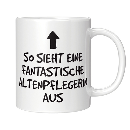 Altenpfleger Tasse - Fantastische Altenpflegerin (Altenpflege, Geschenk)