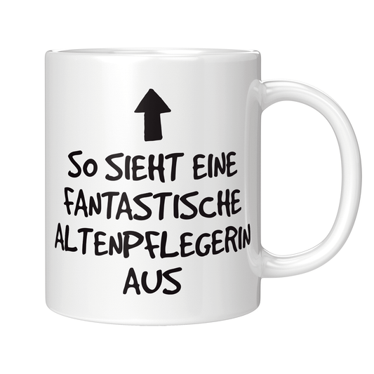 Altenpfleger Tasse - Fantastische Altenpflegerin (Altenpflege, Geschenk)