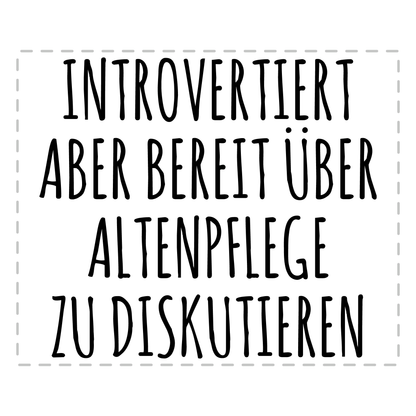 Altenpfleger Tasse Introvertierter Altenpfleger