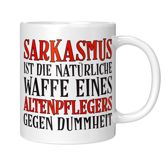 Altenpfleger Tasse Sarkasmus eines Altenpflegers