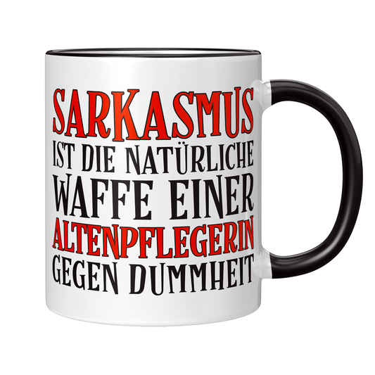 Altenpfleger Tasse Sarkasmus einer Altenpflegerin