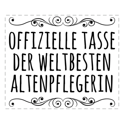 Altenpfleger Tasse Weltbeste Altenpflegerin