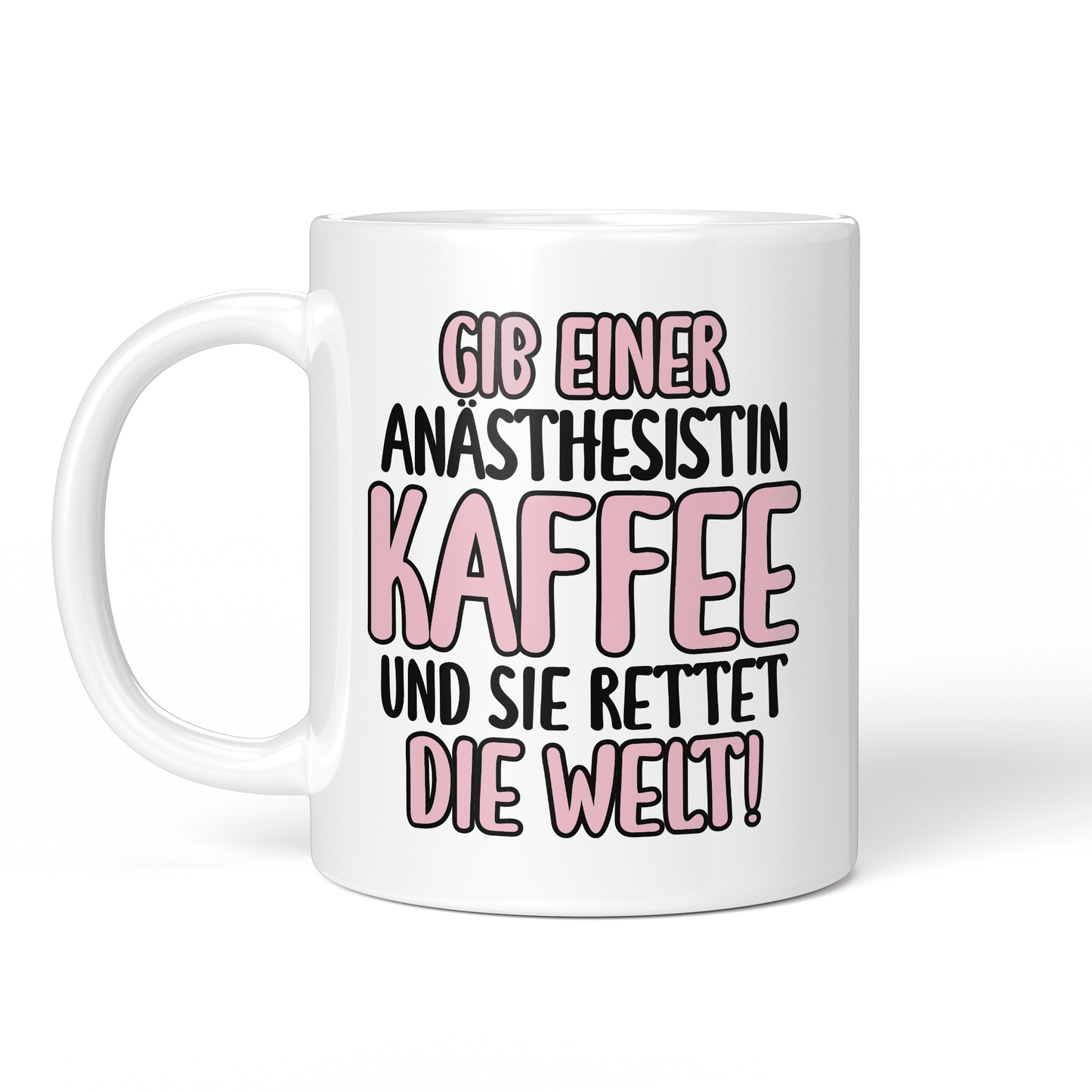 CupHaven® Anästhesie Tasse - Gib einer Anästhesistin Kaffee und sie rettet die Welt! - Geschenk für Anästhesisten, Anästhesistinnen und Fachärzte für Anästhesiologie