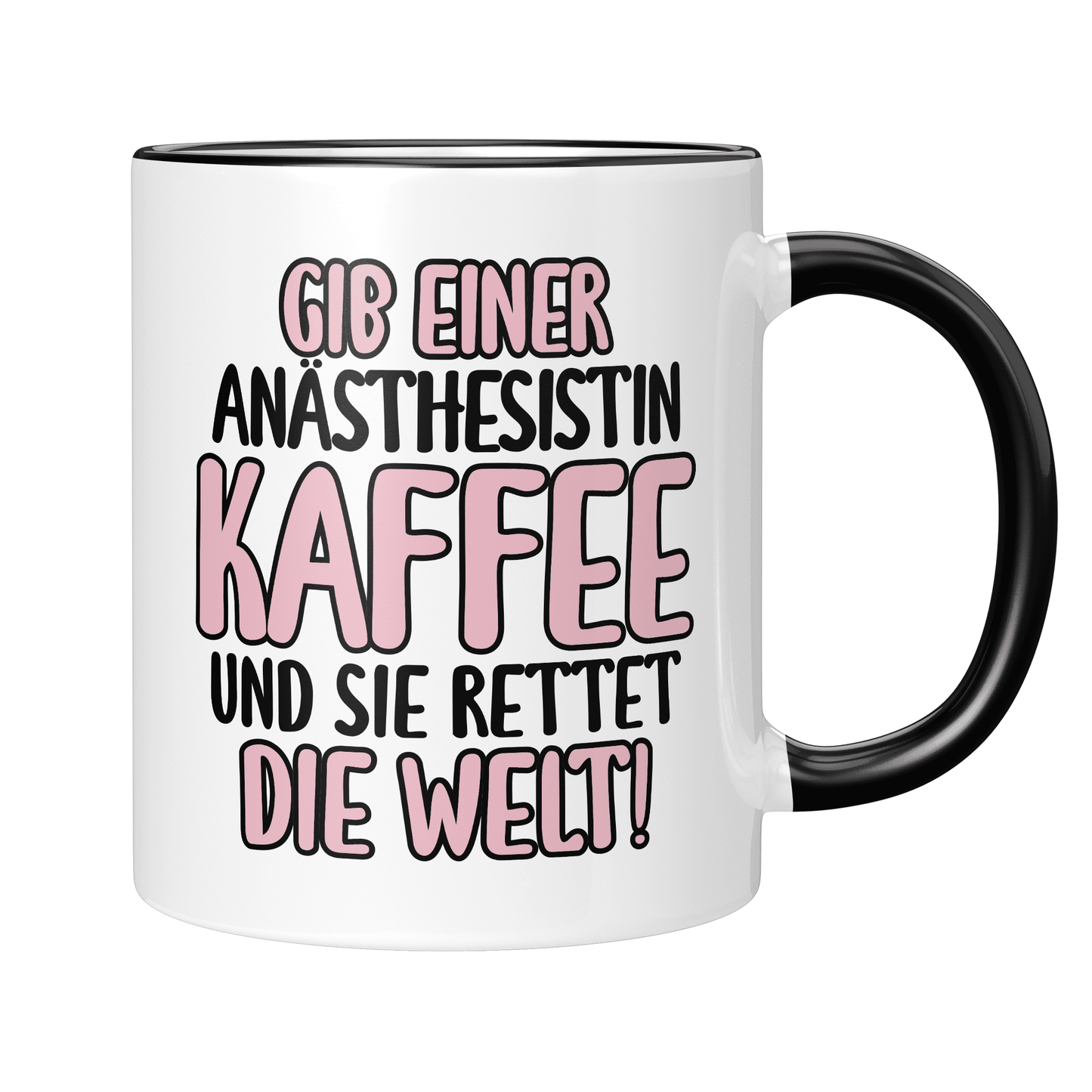 CupHaven® Anästhesie Tasse - Gib einer Anästhesistin Kaffee und sie rettet die Welt! - Geschenk für Anästhesisten, Anästhesistinnen und Fachärzte für Anästhesiologie