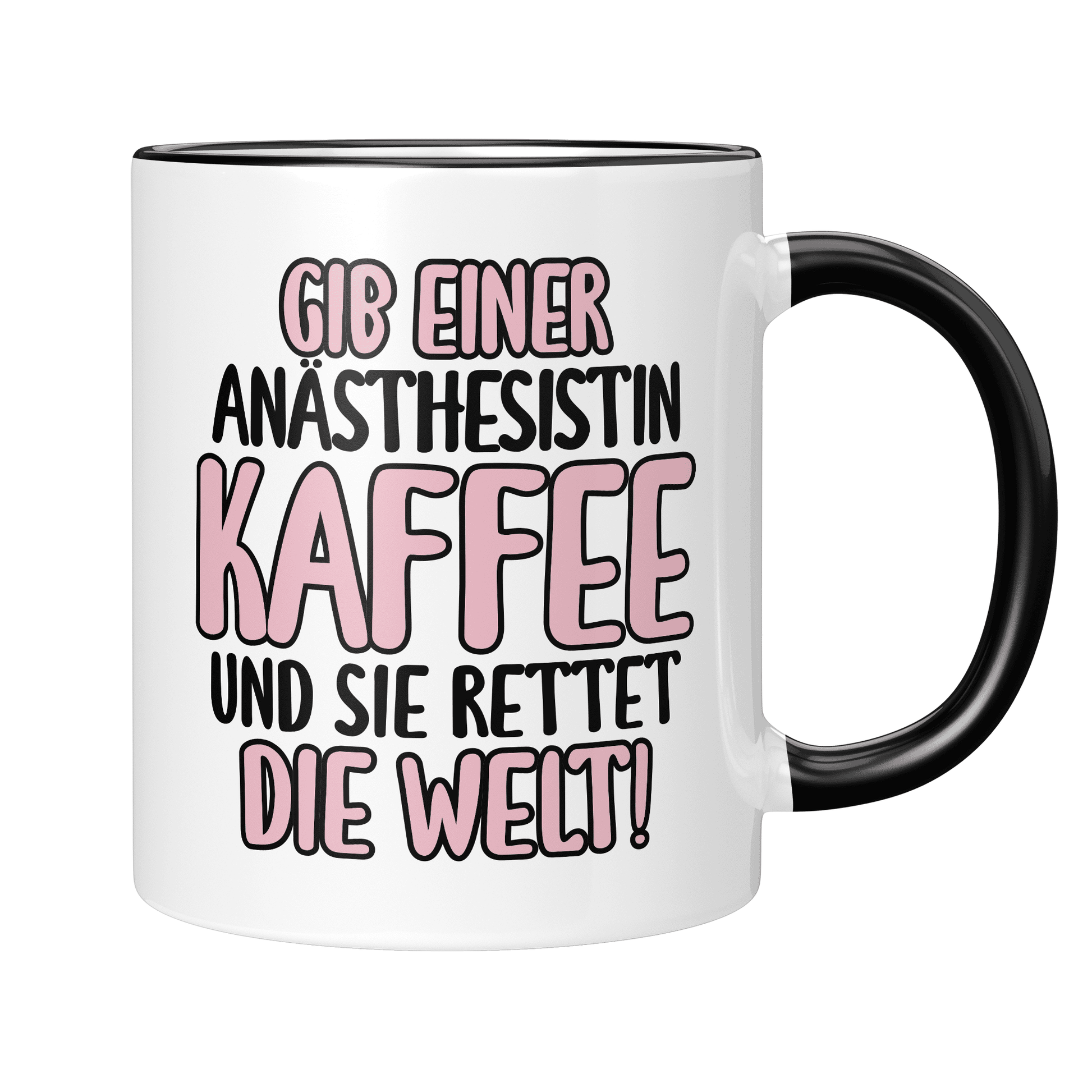 CupHaven® Anästhesie Tasse - Gib einer Anästhesistin Kaffee und sie rettet die Welt! - Geschenk für Anästhesisten, Anästhesistinnen und Fachärzte für Anästhesiologie