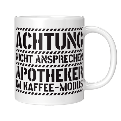 Apotheker Tasse - Apotheker im Kaffee-Modus (Apothekerin, Geschenk)