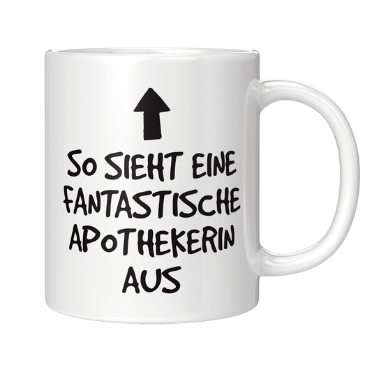 Apotheker Tasse - Fantastische Apothekerin (Apotheke, Geschenk)
