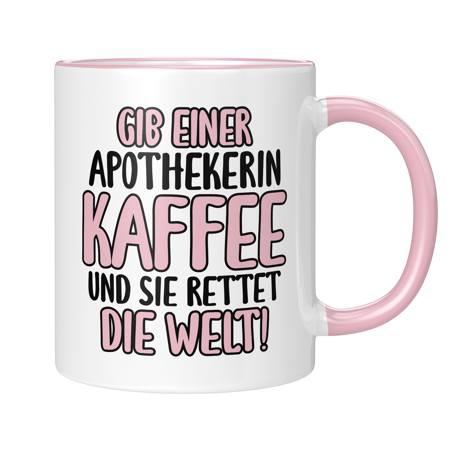 CupHaven® Apotheker Tasse - Gib einer Apothekerin Kaffee und sie rettet die Welt! - Geschenk für Apotheker und Apothekerinnen