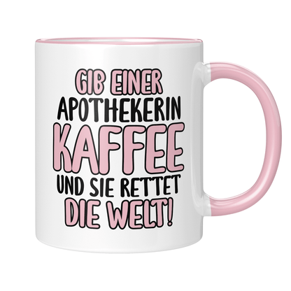 CupHaven® Apotheker Tasse - Gib einer Apothekerin Kaffee und sie rettet die Welt! - Geschenk für Apotheker und Apothekerinnen