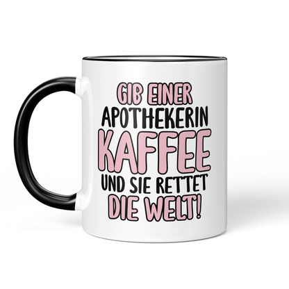 CupHaven® Apotheker Tasse - Gib einer Apothekerin Kaffee und sie rettet die Welt! - Geschenk für Apotheker und Apothekerinnen