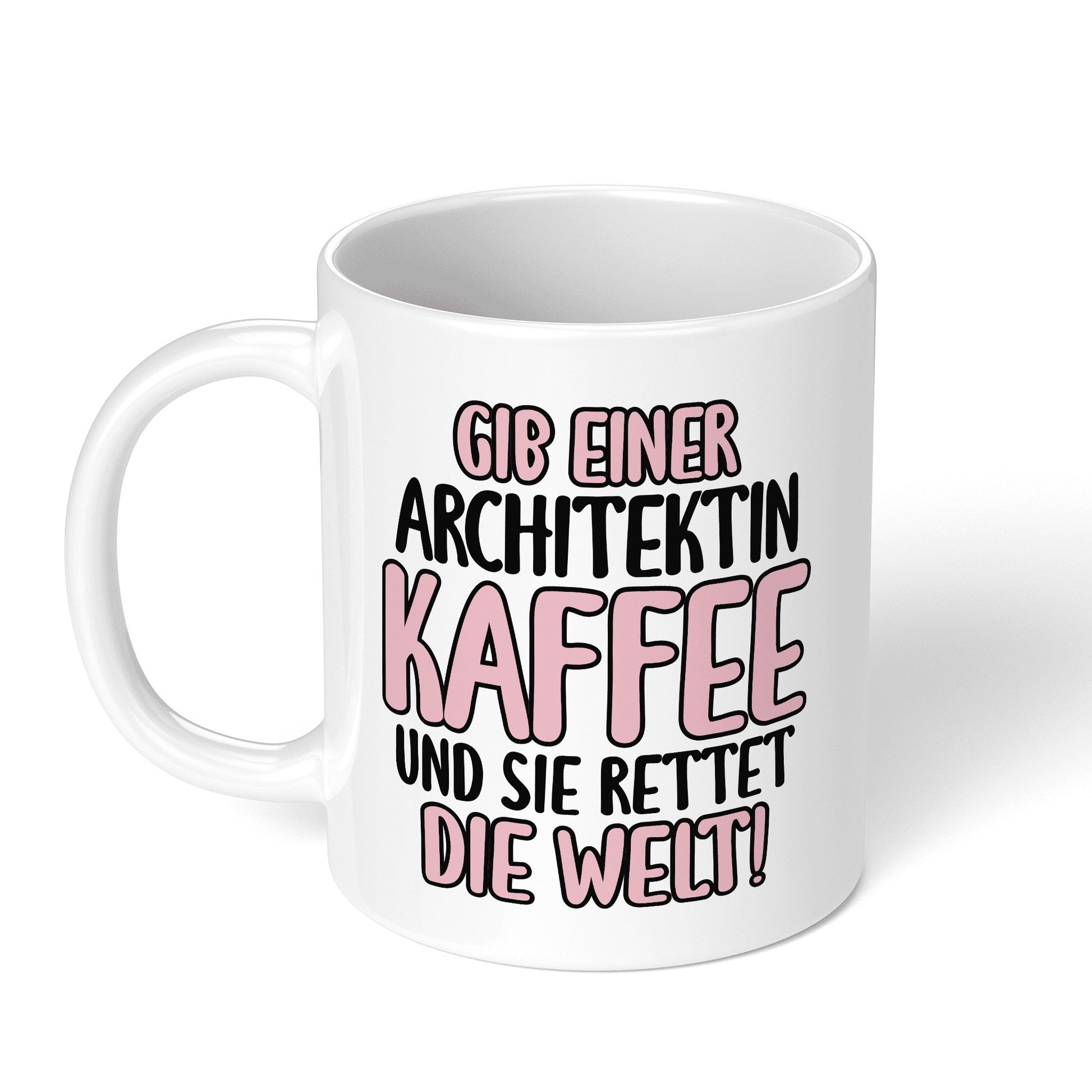 CupHaven® Architekt Tasse - Gib einer Architektin Kaffee und sie rettet die Welt! - Geschenk für Architekten und Architektinnen