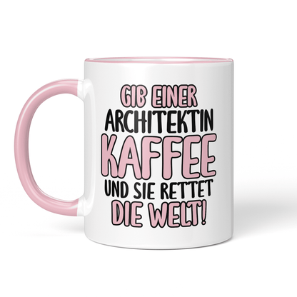 CupHaven® Architekt Tasse - Gib einer Architektin Kaffee und sie rettet die Welt! - Geschenk für Architekten und Architektinnen