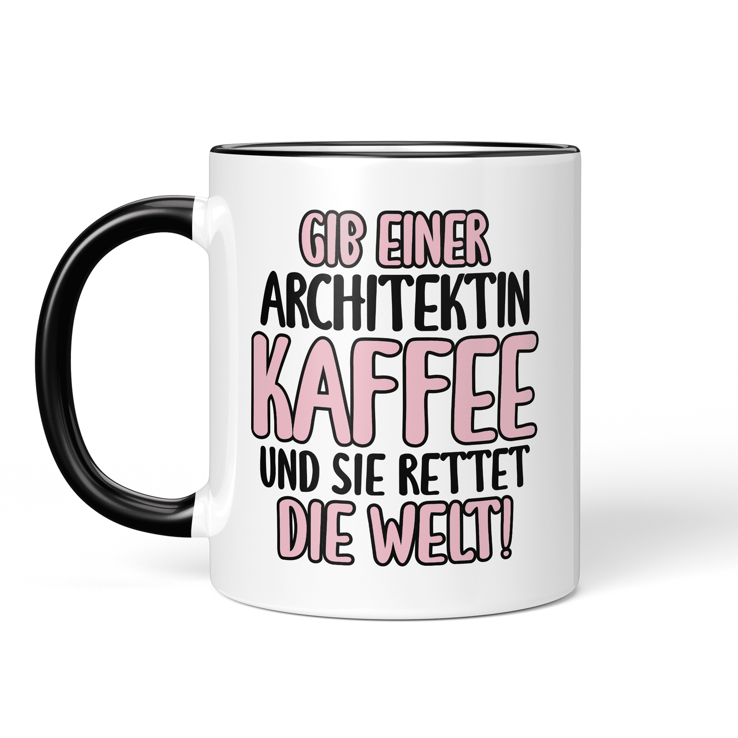 CupHaven® Architekt Tasse - Gib einer Architektin Kaffee und sie rettet die Welt! - Geschenk für Architekten und Architektinnen