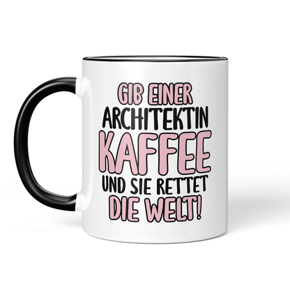 CupHaven® Architekt Tasse - Gib einer Architektin Kaffee und sie rettet die Welt! - Geschenk für Architekten und Architektinnen