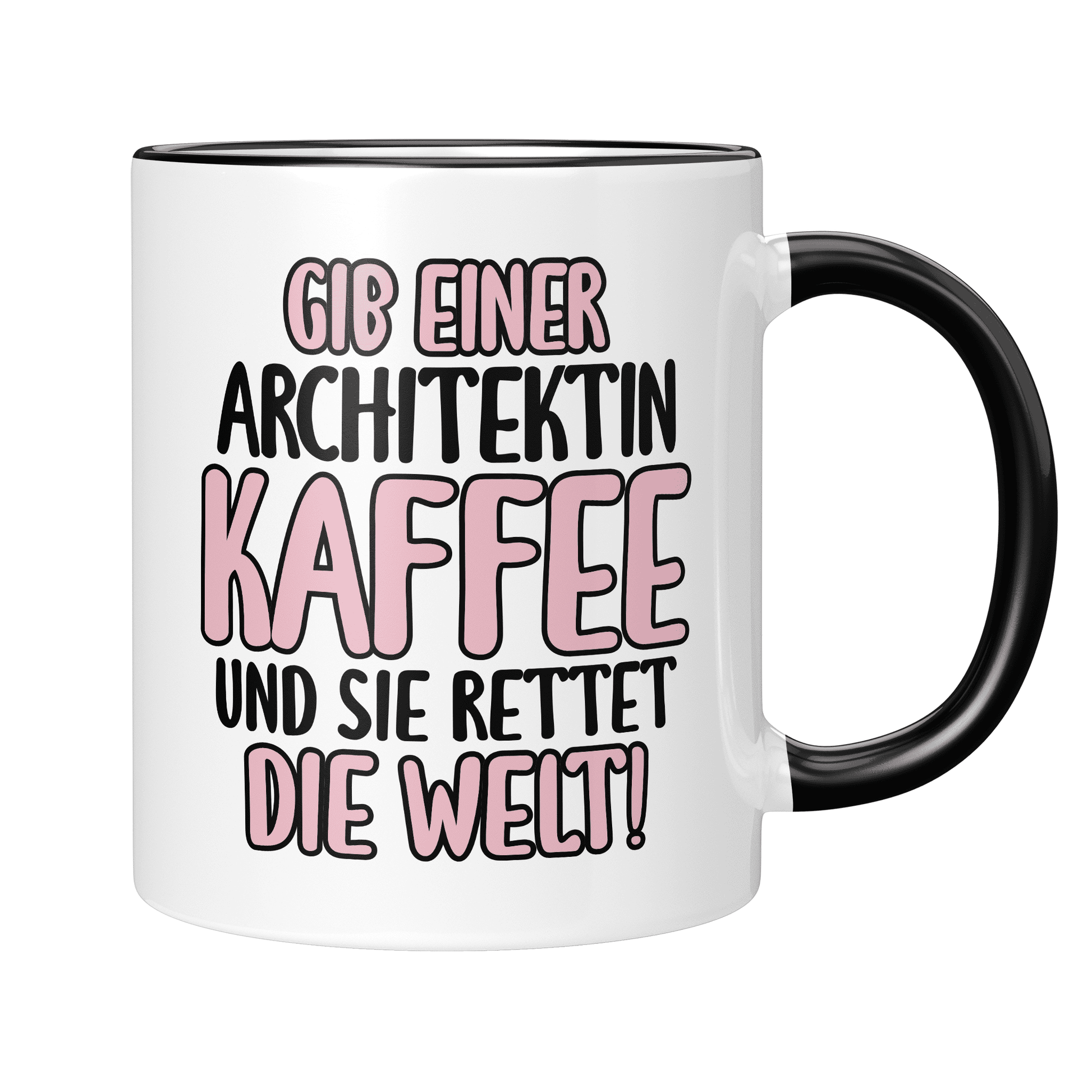 CupHaven® Architekt Tasse - Gib einer Architektin Kaffee und sie rettet die Welt! - Geschenk für Architekten und Architektinnen