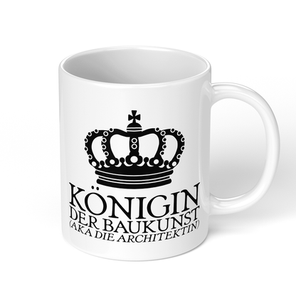 CupHaven® Architekt Tasse - Königin der Baukunst (aka die Architektin) - Geschenk für Architekten und Architektinnen
