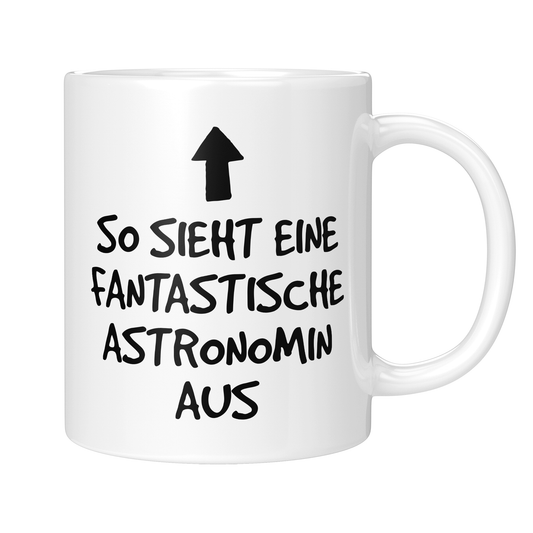 Astronomie Tasse - Fantastische Astronomin (Astronom, Geschenk)