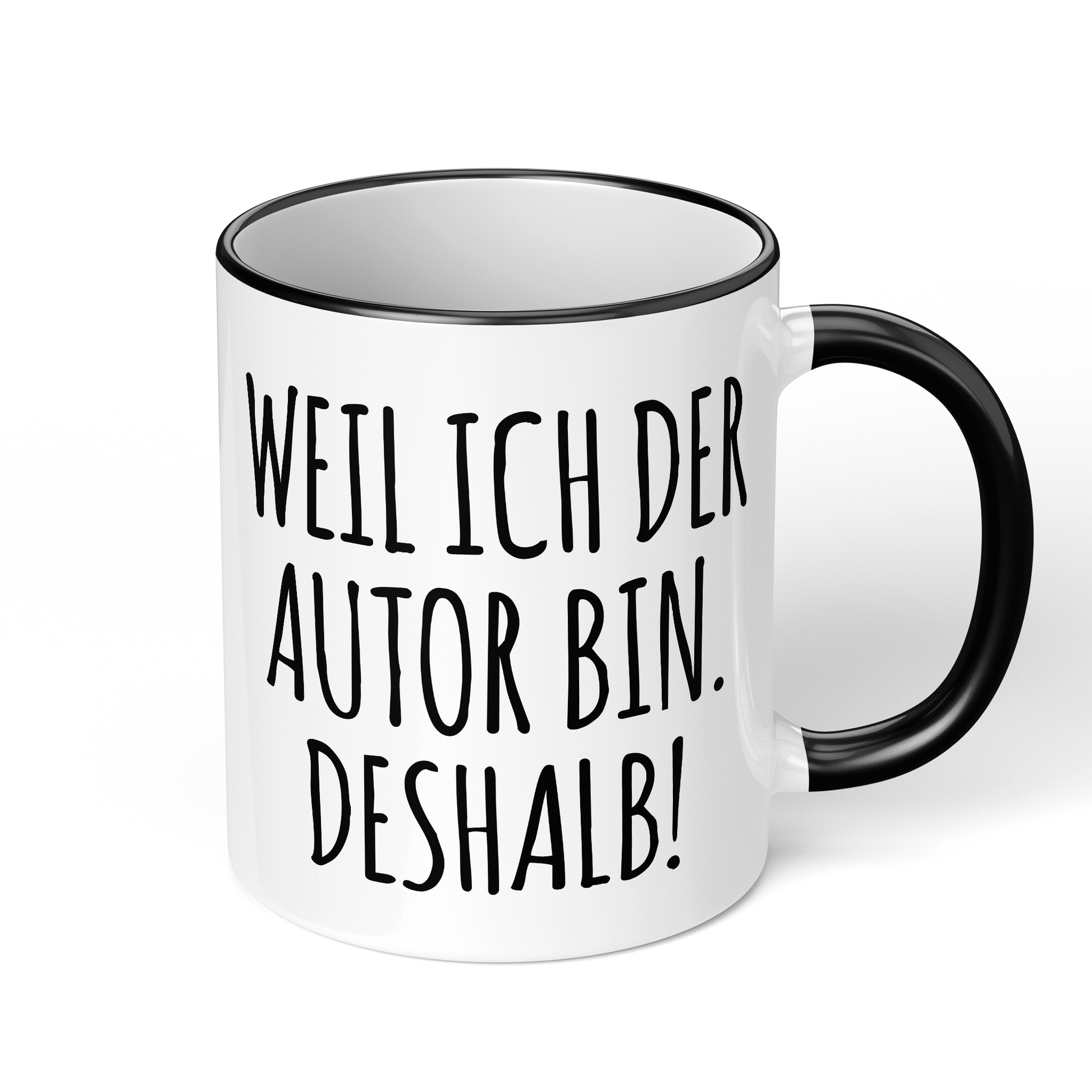 CupHaven® Autor Tasse - Weil ich der Autor bin. Deshalb! - Geschenk für Autoren und Schriftsteller