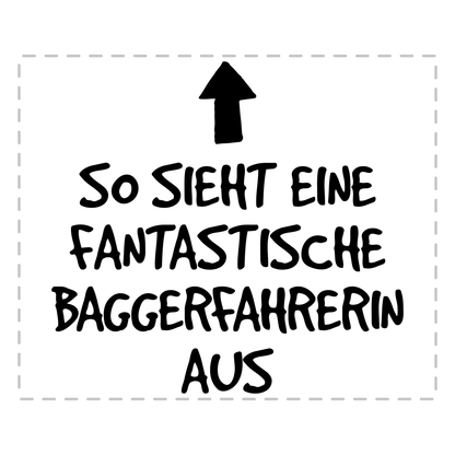 Baggerfahrer Tasse - Fantastische Baggerfahrerin (Bagger, Geschenk)