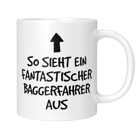 Baggerfahrer Tasse - Fantastischer Baggerfahrer (Bagger, Geschenk)