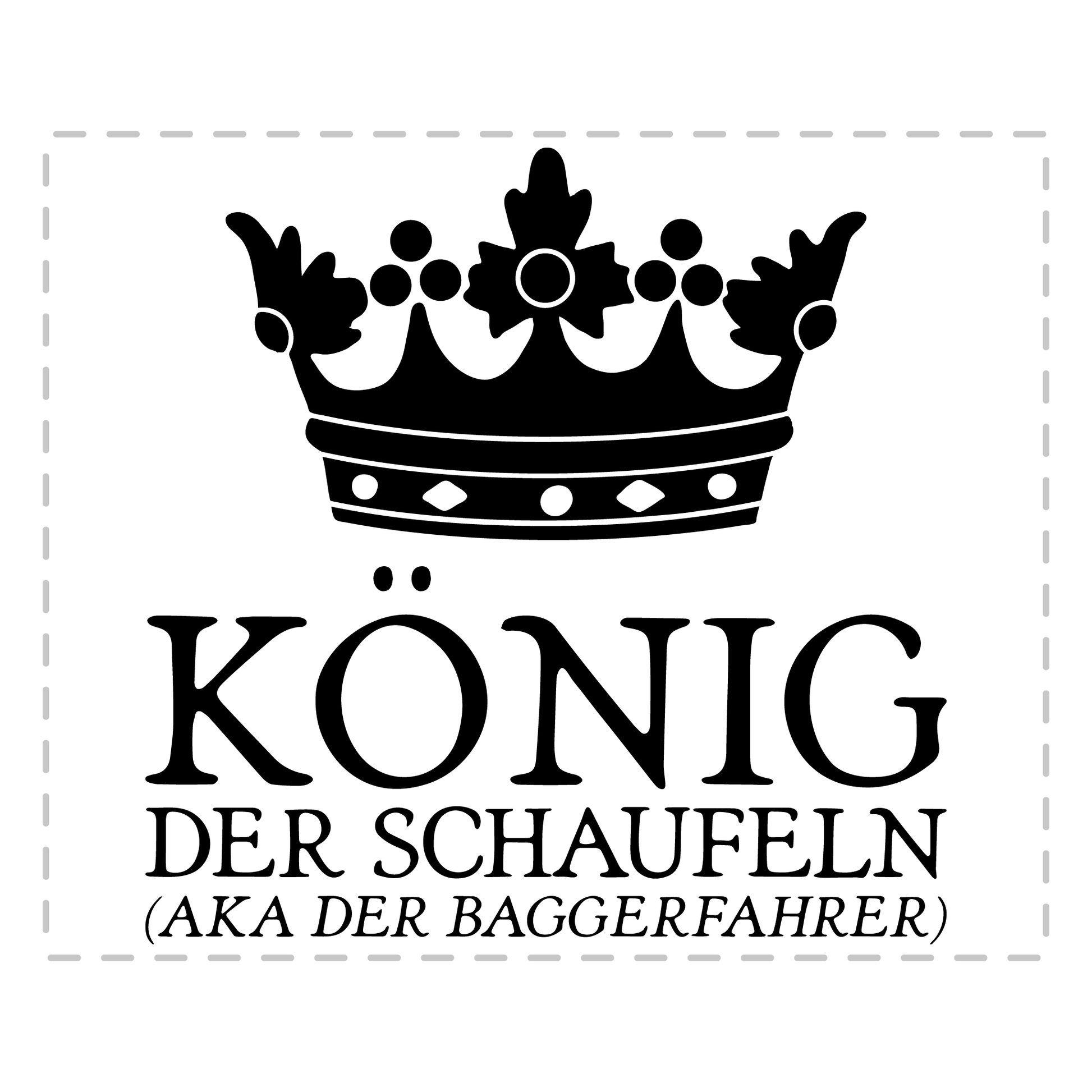 Baggerfahrer Tasse - König der Schaufeln aka der Baggerfahrer (Bagger, Geschenk)