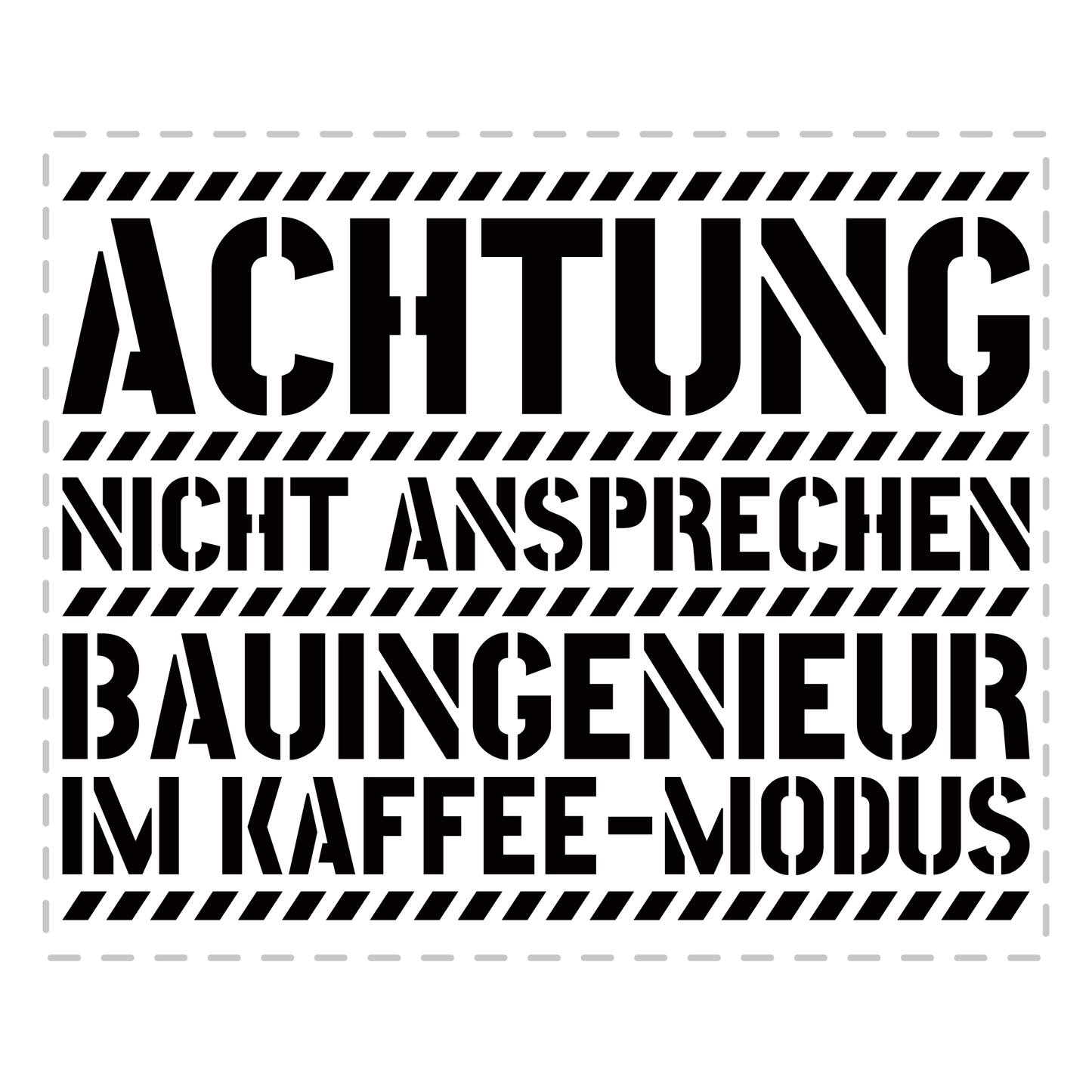 Bauingenieur Tasse - Bauingenieur im Kaffee-Modus (Bauingenieurin, Geschenk)