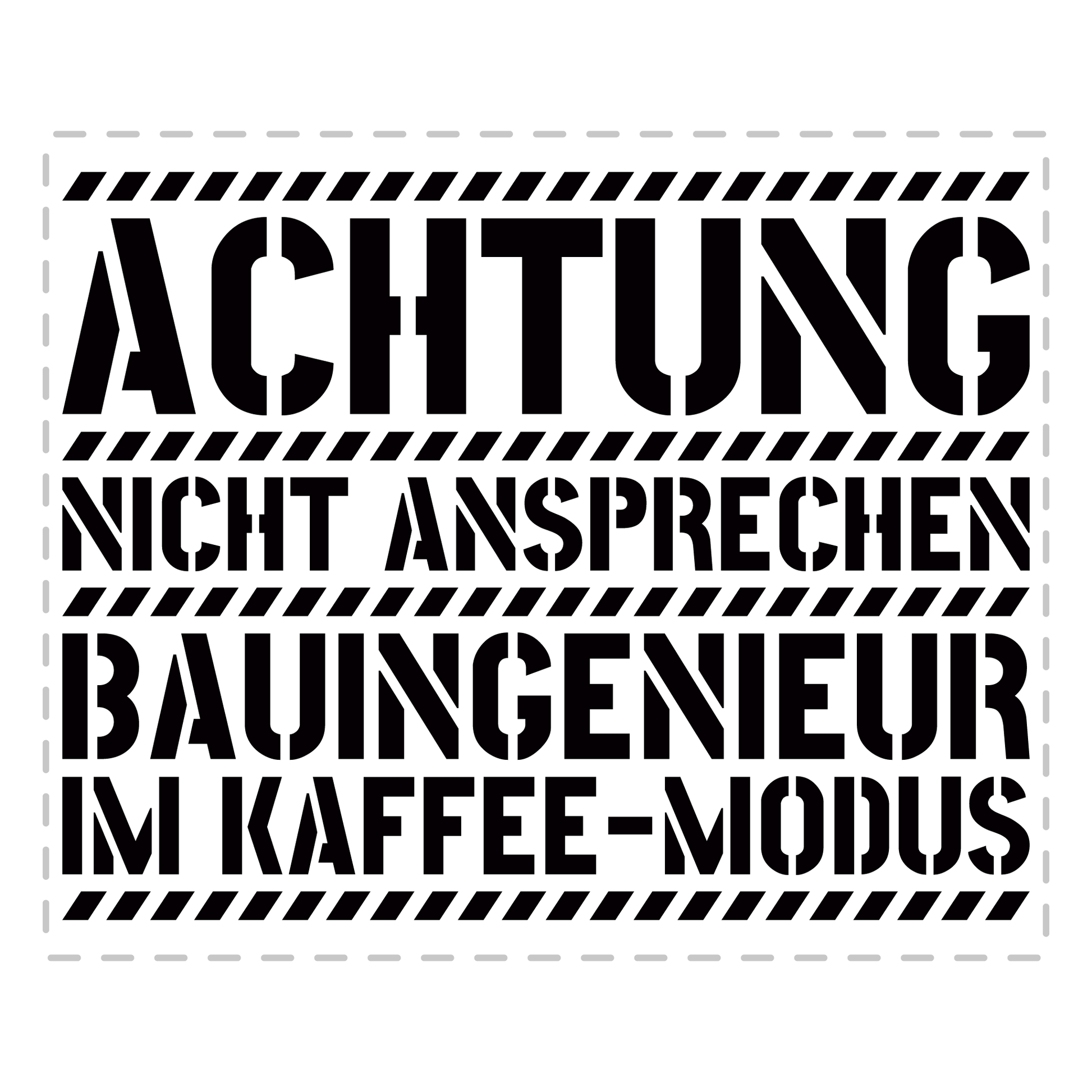 Bauingenieur Tasse - Bauingenieur im Kaffee-Modus (Bauingenieurin, Geschenk)