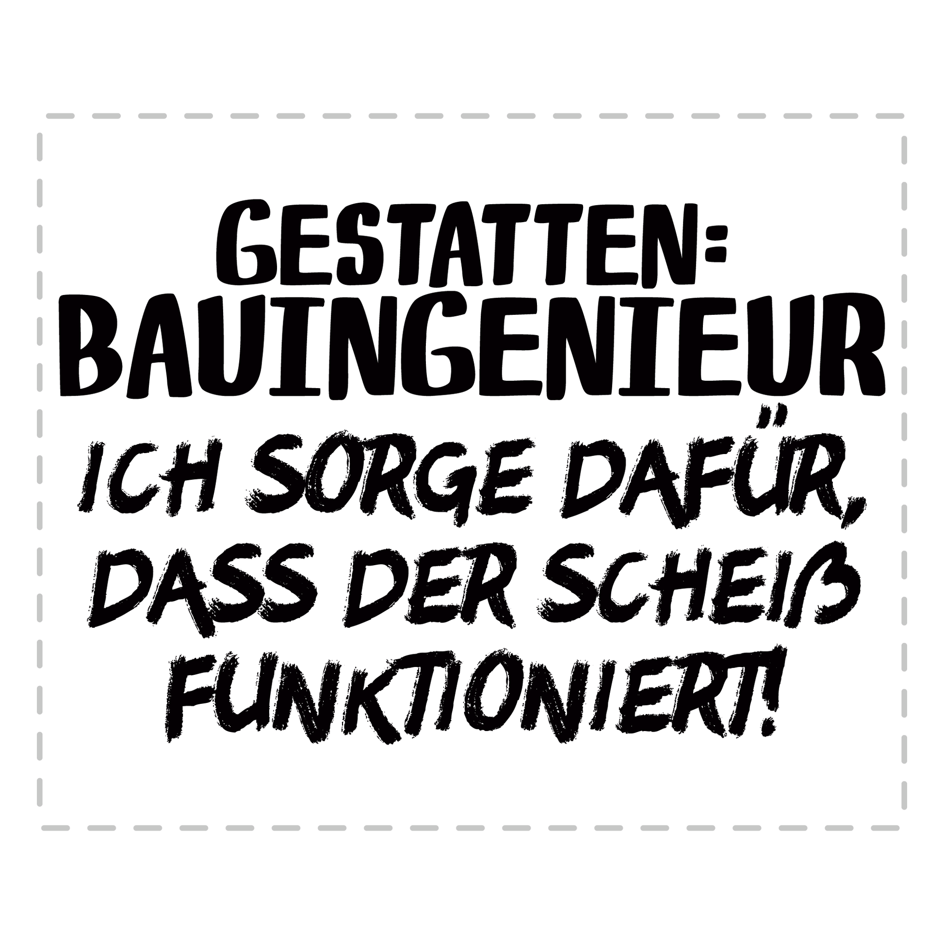 Bauingenieur Tasse - Gestatten: Bauingenieur (Bauingenieurin, Geschenk)