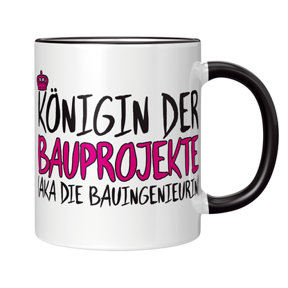 Bauingenieur Tasse - Königin der Bauprojekte aka die Bauingenieurin (Geschenk)