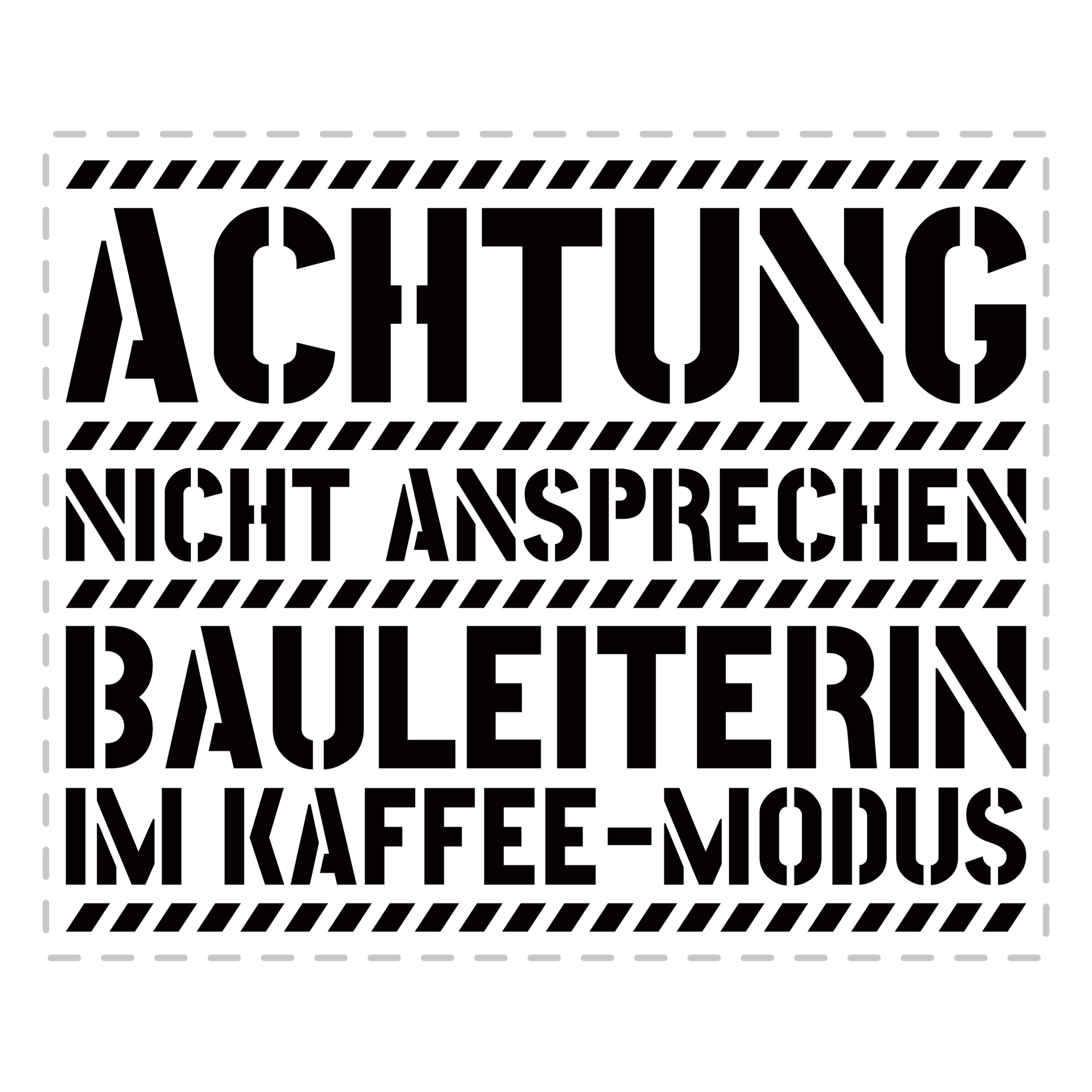 Bauleiter Tasse - Bauleiterin im Kaffee-Modus (Bauleitung, Geschenk)