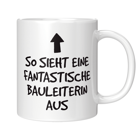 Bauleiter Tasse - Fantastische Bauleiterin (Bauleitung, Geschenk)