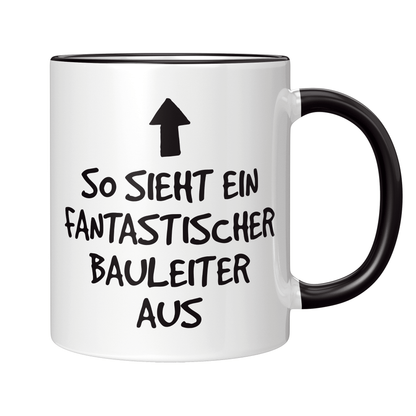 Bauleiter Tasse - Fantastischer Bauleiter (Bauleiterin, Bauleitung, Geschenk)