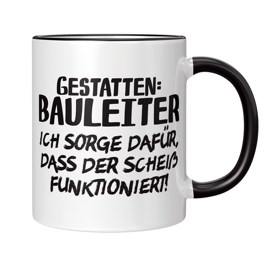 Bauleiter Tasse - Gestatten: Bauleiter (Bauleiterin, Bauleitung, Geschenk)