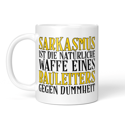 CupHaven® Bauleiter Tasse - Sarkasmus eines Bauleiters - Geschenk für Bauleiter und Bauleiterinnen