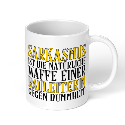 CupHaven® Bauleiter Tasse - Sarkasmus einer Bauleiterin - Geschenk für Bauleiter und Bauleiterinnen