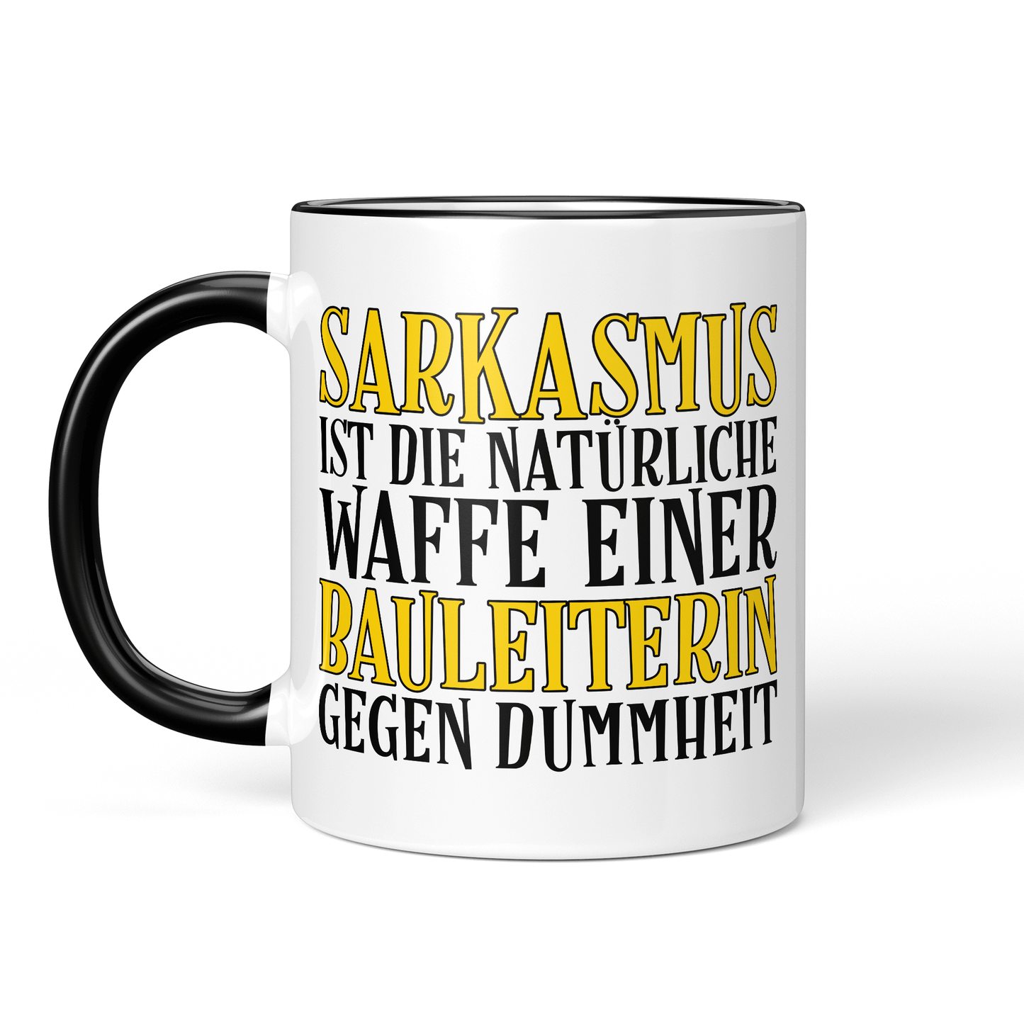 CupHaven® Bauleiter Tasse - Sarkasmus einer Bauleiterin - Geschenk für Bauleiter und Bauleiterinnen