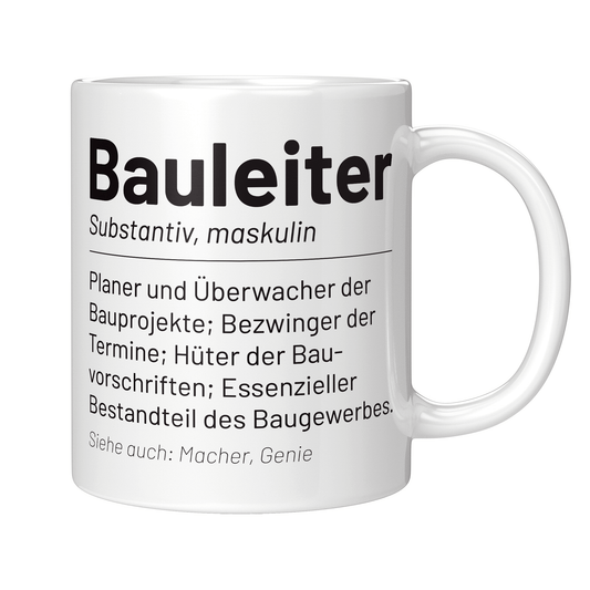 Bauleiter Tasse - Wörterbuch "Bauleiter" (Bauleitung, Bauleiterin, Geschenk)