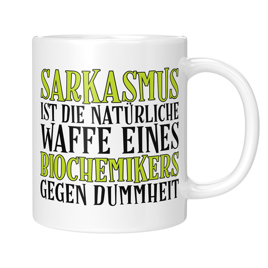 CupHaven® Biochemie Tasse - Sarkasmus eines Biochemikers - Geschenk für Biochemiker und Biochemikerinnen
