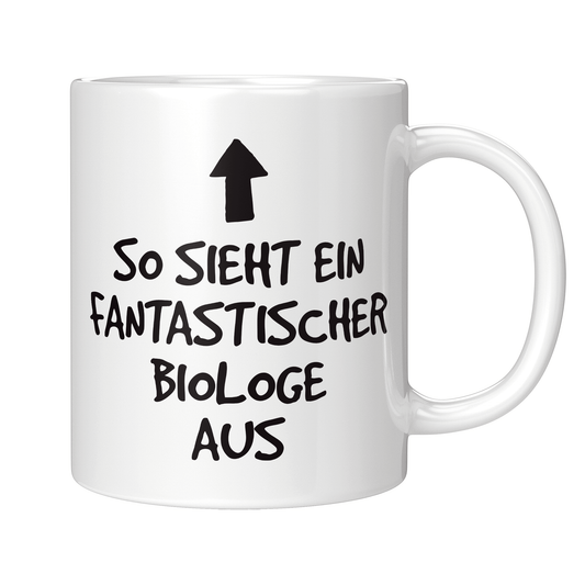 Biologie Tasse - Fantastischer Biologe (Biologin, Geschenk)