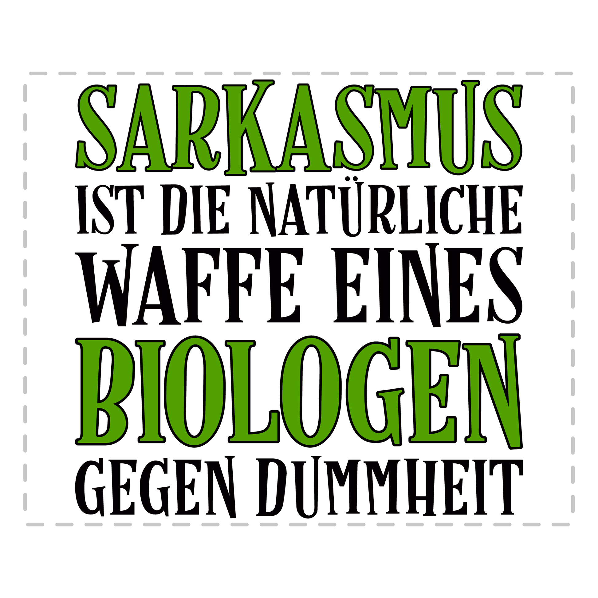 Biologie Tasse Sarkasmus eines Biologen