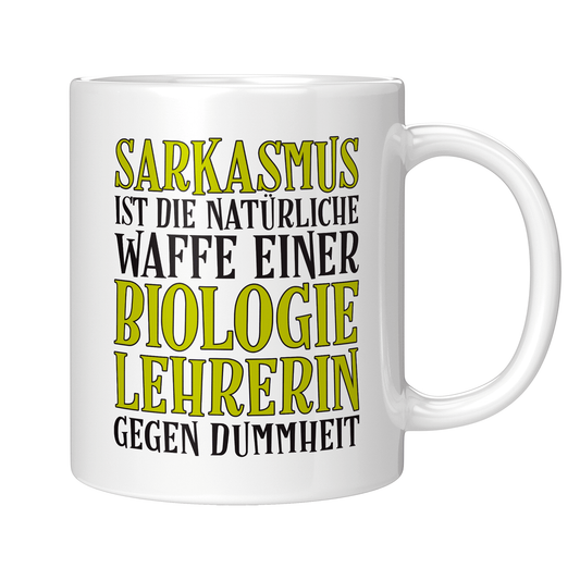 Biologielehrer Tasse - Sarkasmus einer Biologielehrerin (Biologie, Lehrer, Geschenk)