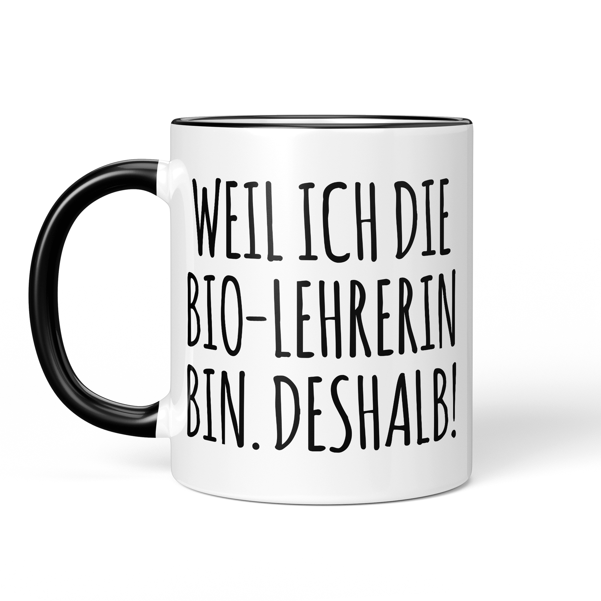 CupHaven® Biologielehrer Tasse - Weil ich die Bio-Lehrerin bin. Deshalb! - Geschenk für Bio-Lehrer und Biologielehrerinnen