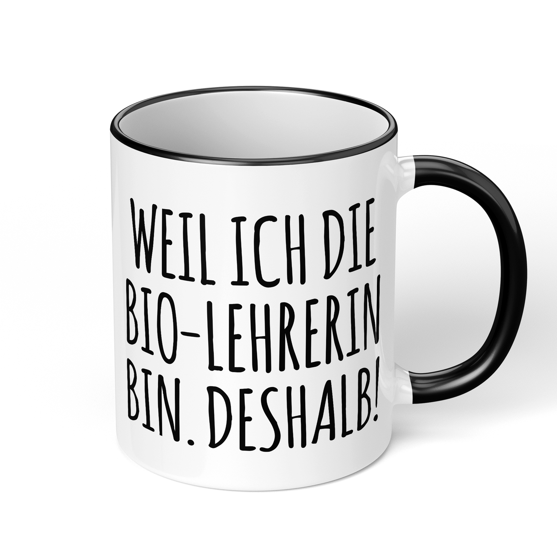 CupHaven® Biologielehrer Tasse - Weil ich die Bio-Lehrerin bin. Deshalb! - Geschenk für Bio-Lehrer und Biologielehrerinnen