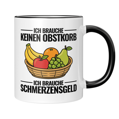 CupHaven® Büro Tasse - Ich brauche keinen Obstkorb. Ich brauche Schmerzensgeld! - Geschenk fürs Büro - Lustige und coole Büro-Sprüche