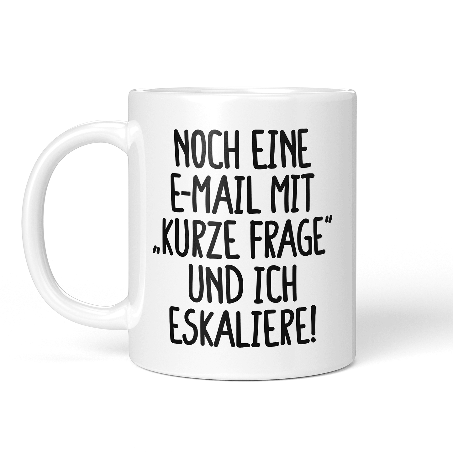 CupHaven® Büro Tasse - Noch eine E-Mail mit "Kurze Frage" und ich eskaliere! - Geschenk fürs Büro - Lustige und coole Büro-Sprüche