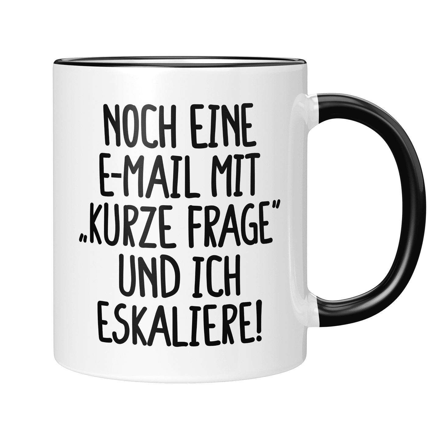 CupHaven® Büro Tasse - Noch eine E-Mail mit "Kurze Frage" und ich eskaliere! - Geschenk fürs Büro - Lustige und coole Büro-Sprüche
