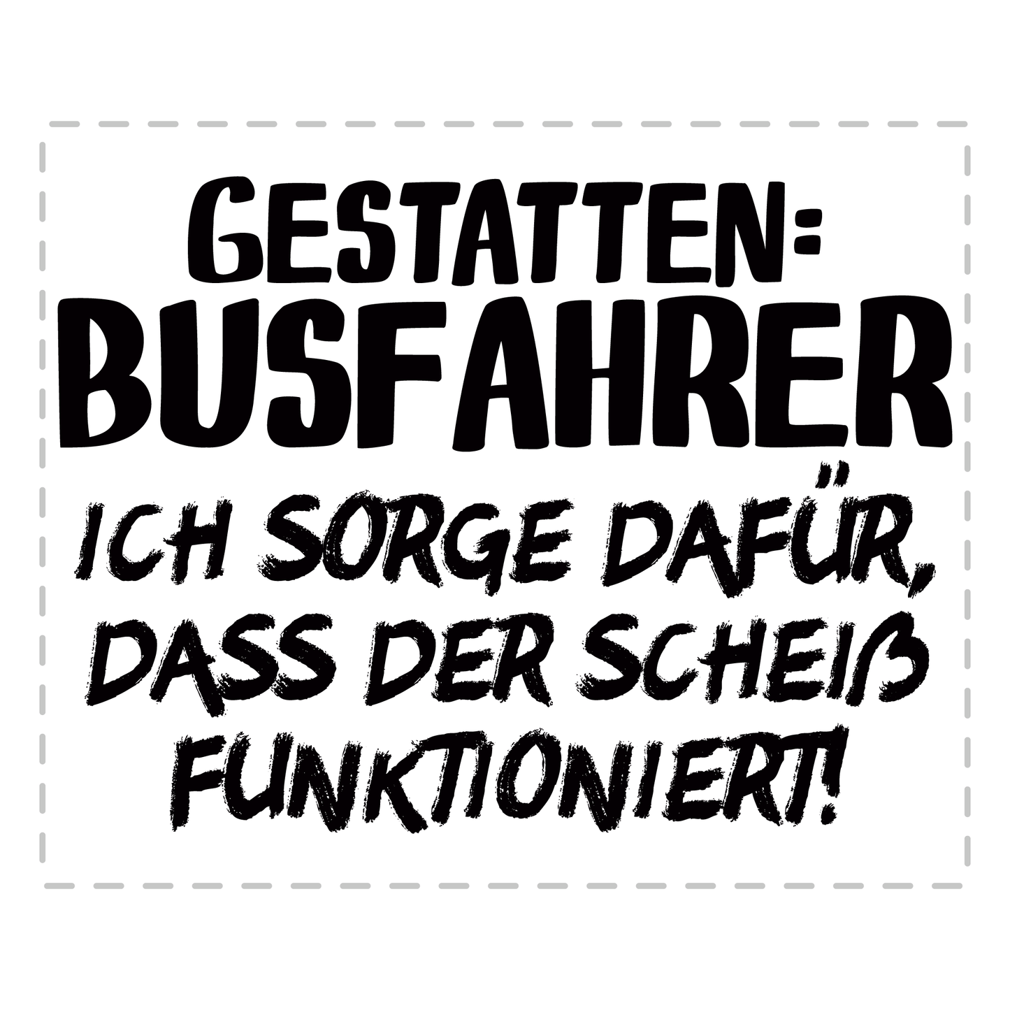 Busfahrer Tasse - Gestatten: Busfahrer (Busfahrerin, Bus, Geschenk)