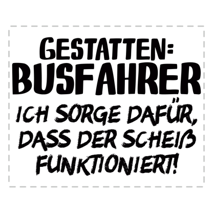 Busfahrer Tasse - Gestatten: Busfahrer (Busfahrerin, Bus, Geschenk)
